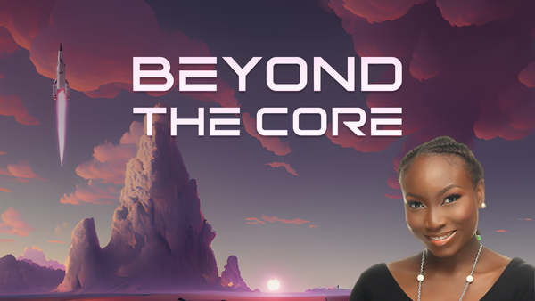 Beyond the Core