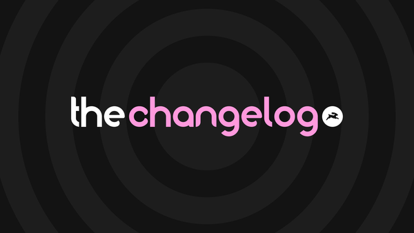 The Changelog